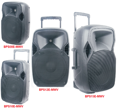 BPS08E-MWV BPS10E-MWV BPS12E-MWV BPS15E-MWV Battery Powered Speaker Systems